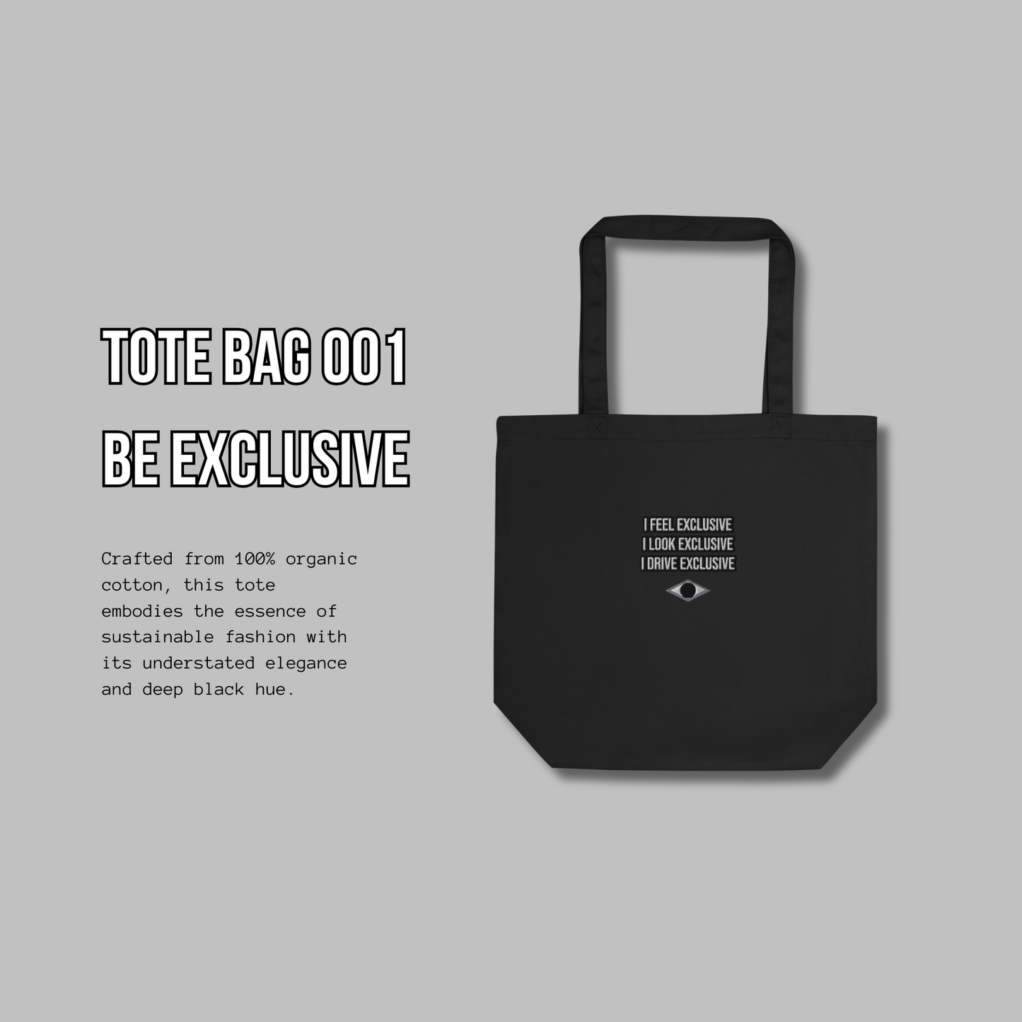 Tote Bag 001 - Be Exclusive